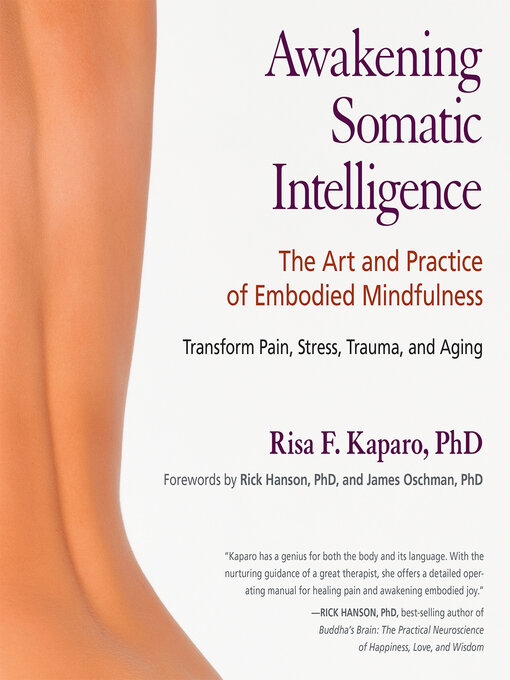 Title details for Awakening Somatic Intelligence by Risa F. Kaparo, Ph.D. - Wait list